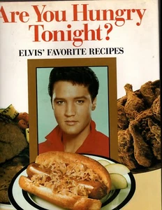 Are You Hungry Tonight? : Elvis' Favorite Recipes by Brenda Butler (1992) - Picture 1 of 2