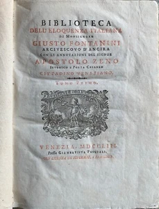 Giusto Fontanini. Biblioteca dell'eloquenza italiana. Pasquali, Venezia, 1753 - Foto 1 di 8