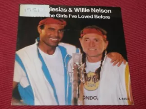 Julio Iglesias/Willie Nelson: To all the girls 7" Mint (stickered slv) - Picture 1 of 2
