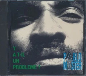CD Pablo Master - Y A T-il Un Probleme? - Picture 1 of 2