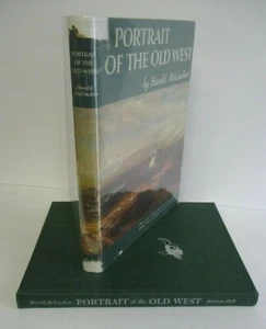 PORTRAIT OF THE OLD WEST by Harold McCracken. Western Artists, 1st Ed in DJ 1952 - Picture 1 of 9