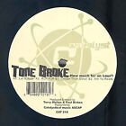 Tone Broke - How Much For An Hour ?, 12", (Vinyl)