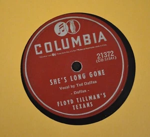COUNTRY 78 Floyd Tillman Texans Columbia 21372 She’s Long Gone - Bild 1 von 1