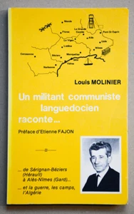 UN MILITANT COMMUNISTE LANGUEDOCIEN RACONTE, Louis Molinier 1979 Mémoires - Picture 1 of 1