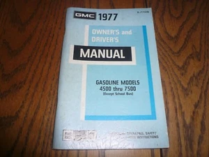 1977 GMC 4500 thru 7500 Gas Models Owner's Manual Vintage - Glove Box  X-7701B - Picture 1 of 2