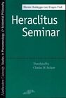 Heraclitus Seminar (Studies In Phen..., Martin Heidegge