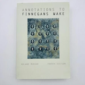 Annotations to Finnegans Wake by Roland McHugh (2016, Trade Paperback) 4th Ed. - Imagen 1 de 14