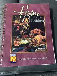 2001 Home for the Holidays Cookbook WHNT New Channel 19 Staff Huntsville Alabama - Imagen 1 de 7