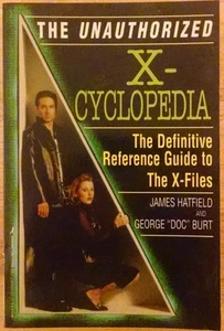The Unauthorized X-Cyclopedia Softcover by James Hatfield & George Doc Burt - Picture 1 of 2