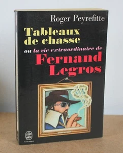 Jagdbilder oder das außergewöhnliche Leben von Fernand Legros Peyrefitte 1978 - Bild 1 von 5