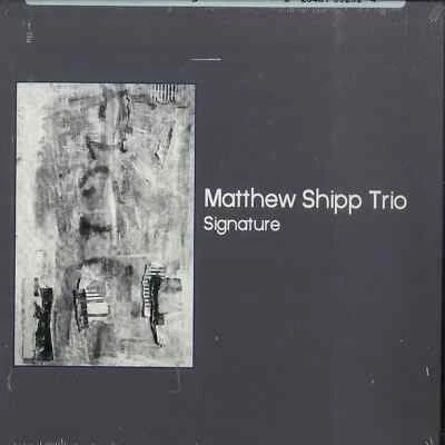 Matthew Shipp Trio / SIGNATURE (CD) / ESP Disk / ESP5029 / 05172452 / CD - Bild 1 von 2