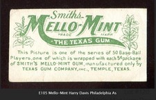 1910 E105 Mello Mint Gum Harry Philadelphia NO Creases! Set Break