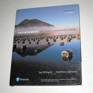 Environment : The Science Behind the Stories 6th Edition AP Book Pearson - Picture 1 of 5