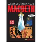 William Shakespeare : Macbeth (Graphic Shakespeare) Expertly Refurbished Product