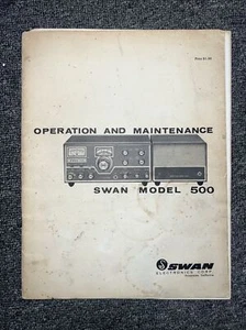SWAN MODEL 500 Receiver Operation and Maintenance Manual HAM RADIO ORIGINAL - Picture 1 of 14