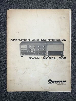 SWAN MODEL 500 Receiver Operation and Maintenance Manual HAM RADIO ORIGINAL - Image 1 of 4