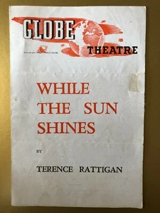 Programa de teatro globo While The Sun Shines By Terence Rattigan 1945 824c - Imagen 1 de 2