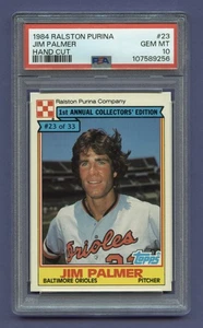 1984 JIM PALMER TOPPS PSA 10 GEM-MT RALSTON PURINA HOF BALTIMORE ORIOLES #23 RZC - Picture 1 of 3