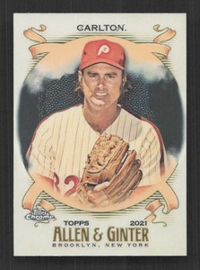 Steve Carlton  2021 Topps Allen & Ginter Chrome   Philadelphia Phillies #145