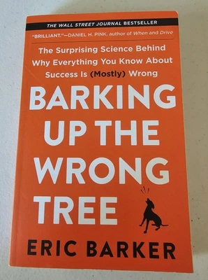 Barking Up the Wrong Tree - Paperback By Eric Barker - NEW - Image 1 of 3