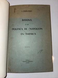 Bayona y la Política de Napoleón en América 1939 - Bild 1 von 4
