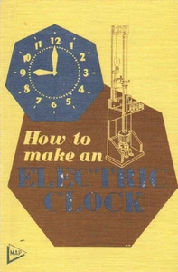 How to Make an Electric Clock by R. Barnard Way - Imagen 1 de 1