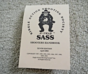 SASS SHOOTERS HANDBOOK - 10th EDIT - APRIL 2002 - SINGLE ACTION SHOOTING SOCIETY - Picture 1 of 7