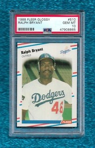 1988 FLEER GLOSSY #510 RALPH BRYANT PSA 10 GEM MINT POP 2 LOS ANGELES DODGERS