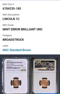 1999 ERROR Broad Struck Lincoln Cent CH BU NGC Certified. Our T8230 - Image 1 of 4