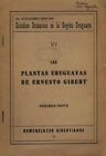 Estudios Botánicos En La Región Uruguaya. Va. Las Plantas Uruguayas De Er 602304