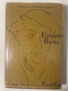 Edmund Burke A Genius Reconsidered Russell Kirk Hardcover DJ 1967 - Bild 1 von 9