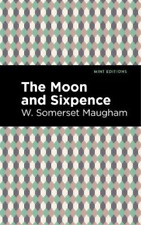 W. Somerset Maugham The Moon and Sixpence (Relié) Mint Editions