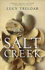 Salt Creek, Hardcover by Treloar, Lucy, Brand New, Free shipping in the US