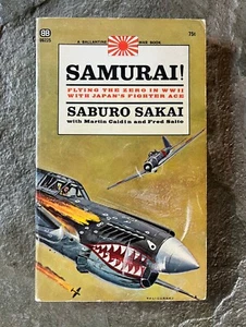 SAMURAI! BY SABURO SAKAI WITH MARTIN CAIDIN AND FRED SAITO WWII BALLANTINE 1968 - Picture 1 of 3
