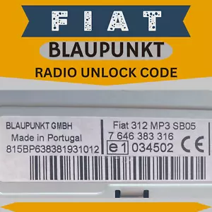 FIAT Radio Code Unlock provided PUNTO PANDA DUCATO DOBLO BLAUPUNKT Security Code - Picture 1 of 3