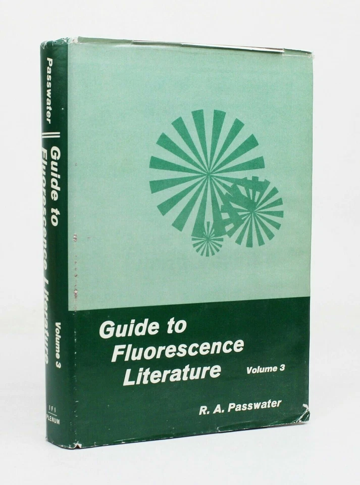 GUIDE TO FLUORESCENCE LITERATURE Vol 3 R.A. Passwater 1974 Central Ref Guide - Image 1 of 4