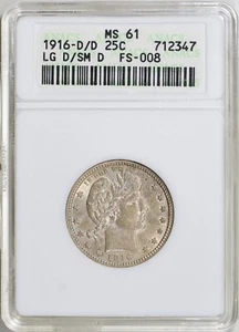 1916-D/D ANACS MS61 LG D/SM D FS-008 (FS-501) Barber Quarter-Late Die State - Picture 1 of 4