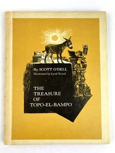 The Treasure of Topo-El- Bampo Scott O'Dell Lynd Ward 1972 Hardback Weekly Reade - Foto 1 di 12