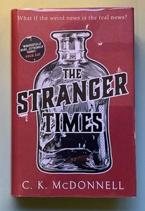 The Stranger Times by C.K. McDonnell HC/DJ 1st 2021 Ed. Like New In Mylar - Bild 1 von 5