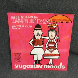 DUQUESNE UNIVERSITY TAMBURITZANS WALTER KOLAR YOGOSLAV MOODS NEW 33 RPM LP  - Picture 1 of 3