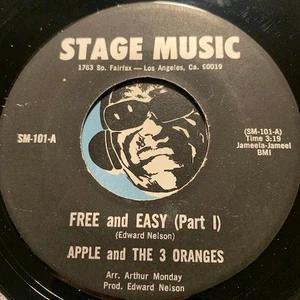 APPLE & THE 3 ORANGES Funk 45 Stage Music #101 Free And Easy pt.1 b/w pt.2 - Picture 1 of 3