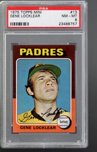 SLA310- 1975 Topps Mini #13 Gene Locklear RC - PSA NmMt (8) - Picture 1 of 2