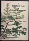 A Thousand Years of Japanese Gardens by Samuel Newsom 1953 1st HC DJ Illus. VG!