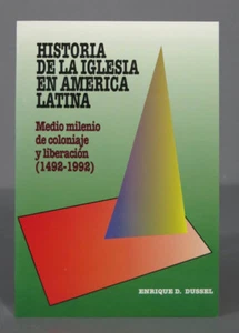 HISTORIA DE LA IGLESIA AMERICA LATINA. DUSSEL - Imagen 1 de 5