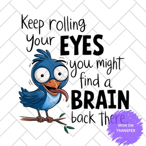 Funny Bird "Keep Rolling Eyes" Transferencia Planchada - Varios Tamaños Disponibles - Imagen 1 de 1