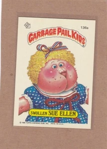 1986 TOPPS GARBAGE PAIL KIDS SWOLLEN SUE ELLEN #136A NMMT OR BETTER *A17177 - Picture 1 of 1