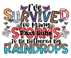 Sublimation Print I’ve Survived Ready To Press Heat Transfer - Picture 1 of 1
