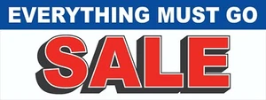 Sale Banner, Everything MUST Go Banner, Indoor Outdoor Banner Clearance Banner - Picture 1 of 1