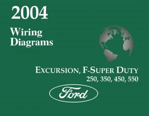 2004 Ford Excursion F-Super Duty F250-F550 Truck Wiring Diagrams Schematics - Picture 1 of 1