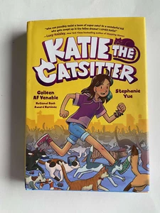 Katie the Catsitter by AF Venable, Colleen Hardcover w/ Dust Jacket Stephani NEW - Picture 1 of 3